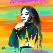 Tenelle - Island King (feat. Spawnbreezie)