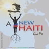 A New Haiti - Single, 2021