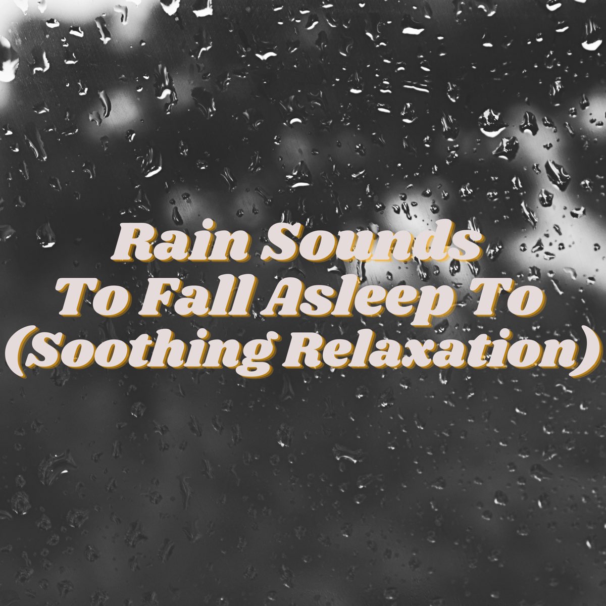 ‎Rain Sounds to Fall Asleep to (Soothing Relaxation) by Derrol on Apple ...