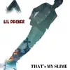 That's My Slime - Single album lyrics, reviews, download