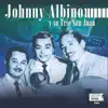 Stream & download Johnny Albino Y Su Trio San Juan