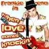 When Love Comes Knockin' - Single