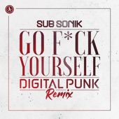 Go F*Ck Yourself (Digital Punk Remix) [Extended Mix] artwork