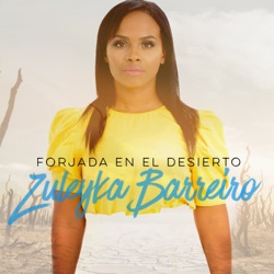 Zuleyka Barreiro - Forjada en el Desierto
