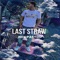 Last Straw (Intro) [feat. T'up Ty] - NCL Pastooo lyrics