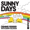 Sunny Days (with Dawn Tallman) - Single, 2020