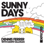 Sunny Days (with Dawn Tallman) - Single