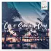 Stream & download On a Summer Day - EP