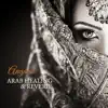Arab Healing & Reverie album lyrics, reviews, download