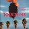 Touch Me (feat. Lukie D) - DJ Derezon lyrics