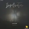 Impollination - Single album lyrics, reviews, download