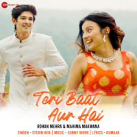Stebin Ben & Sunny Inder - Teri Baat Aur Hai - Single artwork