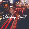 Blinding Lights - Single