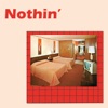 Nothin’