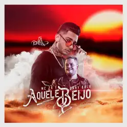 Aquele Beijo - Single - MC 2K Aquele Beijo - Single - MC 2K