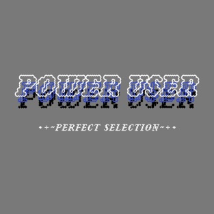 Power User - Perfect Selection (2019) LEAK ALBUM