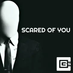 Scared of You (feat. Toby Turner) Song Lyrics