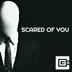 Scared of You (feat. Toby Turner) song reviews