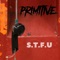 S.T.F.U (feat. QK Beats) - Primitive lyrics