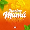 Gracias Mamá - Single