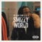 Smizzy World - KingSmizzy lyrics