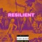 Resilient - Y.U.N.G Tone lyrics
