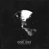 One Day (feat. Princess EK) song lyrics