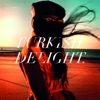 Turkish Delight - Single