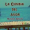 La Cumbia del Amor - Gustavo Contreras lyrics