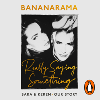 Sara Dallin & Keren Woodward - Really Saying Something artwork