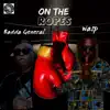 On the Ropes - Single (feat. Wasp) - Single album lyrics, reviews, download