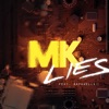 MK - Lies (feat. Raphaella)