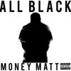 All Black (feat. Dre Slater) - Single