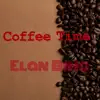 Coffee Time - Single album lyrics, reviews, download