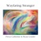 Wayfaring Stranger - Ryan Louder & Freya Catherine lyrics
