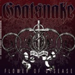Goatsnake - Flower of Disease
