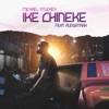 Ike Chineke (feat. Rundatrax) - Single