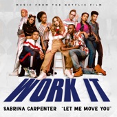 Let Me Move You (From the Netflix film "Work It") artwork