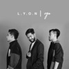 L.Y.O.N - Ego