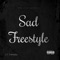 Sad Freestyle (feat. Tobi Aitch) - Lil Swaggy lyrics