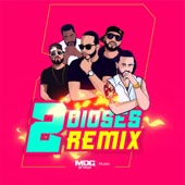 A 2 Dioses (feat. MB Ghetto Flow & Rafik Eddine) [Remix] artwork