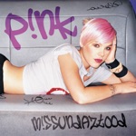 M!Ssundaztood by P!nk