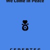 We Come In Peace - Single