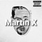 Martin X (feat. NuEra, Rell G Dasickest & L.A.G.) - Reezie Roc lyrics