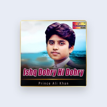 Prince Ali Khan Lyrics Playlists Videos Shazam