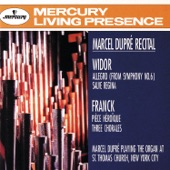 Widor: Symphony No. 6: Allegro; Salve Regina/Franck: Pièce Héroïque; Three Chorales artwork