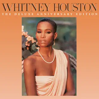 Whitney Houston (The Deluxe Anniversary Edition) by Whitney Houston album reviews, ratings, credits