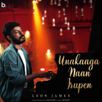 Leon James - Unakaaga Naan Irupen - Single artwork