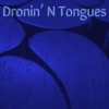 Dronin' N Tongues - Single
