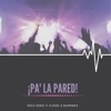 Pa La Pared - Single